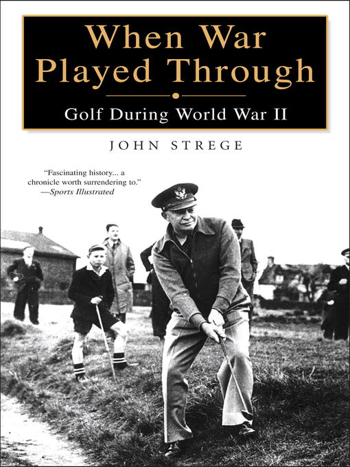 Title details for When War Played Through by John Strege - Available